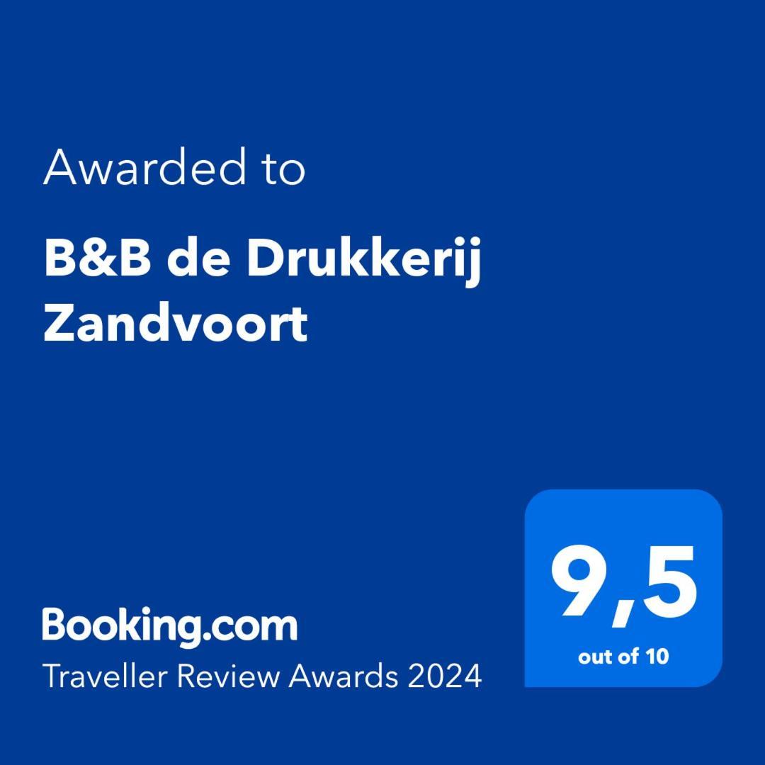 B&B De Drukkerij Zandvoort - Luxury Private Guesthouse Экстерьер фото
